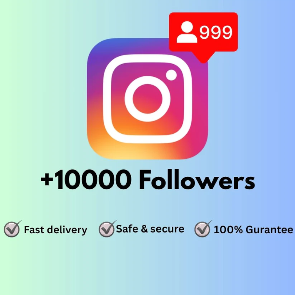 10k Instagram Followers – Boost Your Profile Instantly